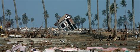  2004年のスマトラ島沖地震 Tsunami、インド洋の巨大津波と東南アジアの復興への道のり